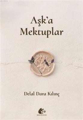 Aşk'a Mektuplar