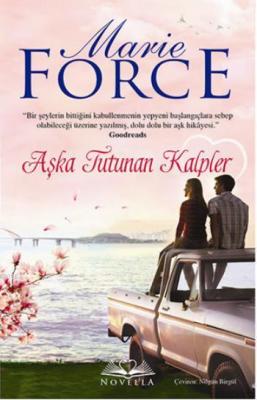 Aşka Tutunan Kalpler Marie Force