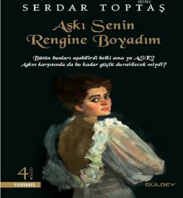 Aşkı Senin Rengine Boyadım
