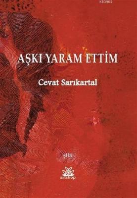 Aşkı Yaram Ettim