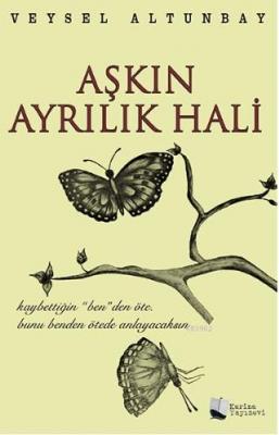Aşkın Ayrılık Hali