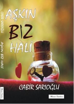 Aşkın Biz Hali