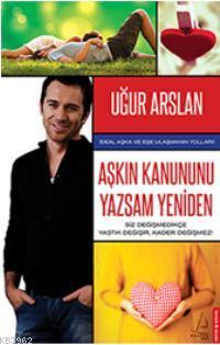 Aşkın Kanununu Yazsam Yeniden