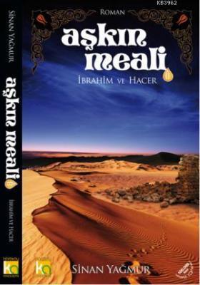 Aşkın Meali-2 İbrahim ve Hacer Sinan Yağmur