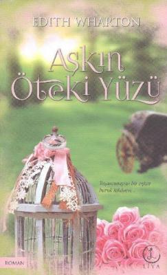 Aşkın Öteki Yüzü Edith Wharton