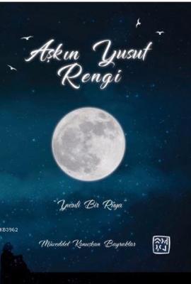 Aşkın Yusuf Rengi