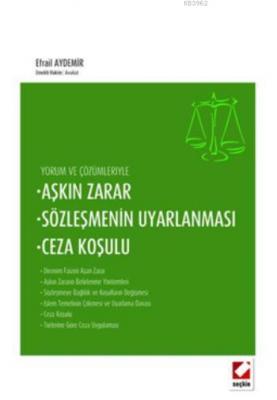 Aşkın Zarar, Sözleşmenin Uyarlanması, Ceza Koşulu