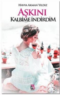 Aşkını Kalbime İndirdim