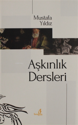 Aşkınlık Dersleri Mustafa Yıldız
