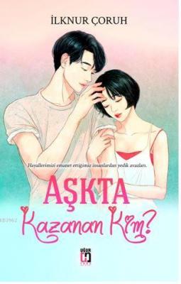 Aşkta Kazanan Kim?