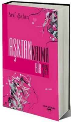 Aşktan Kalma Bir Şey