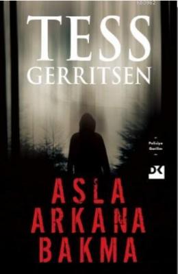 Asla Arkana Bakma Tess Gerritsen