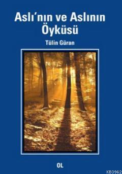 Aslı'nın ve Aslının Öyküsü