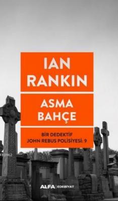 Asma Bahçe Ian Rankin