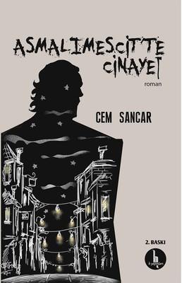 Asmalımescit'te Cinayet Cem Sancar