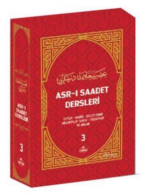 Asr-ı Saadet Dersleri 3 (Ciltli-Şamua)