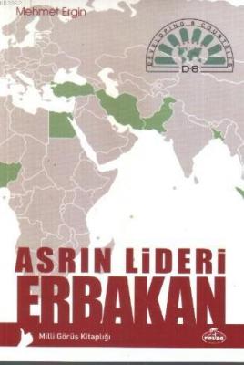 Asrın Lideri Erbakan