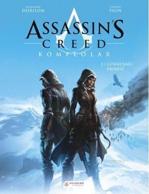 Assassin's Creed Komplolar - 2. Cilt Guillaume Dorison