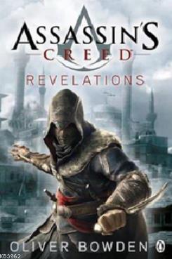 Assassin's Creed: Revelations Oliver Bowden