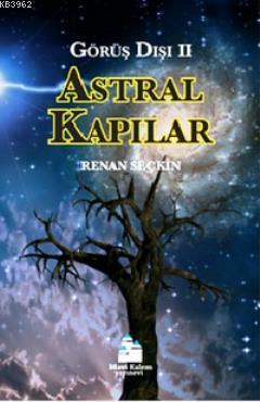 Astral Kapılar - Görüş Dışı 2 Renan Seçkin