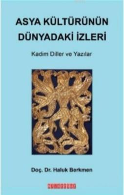 Asya Kültürünün Dünyadaki İzleri
