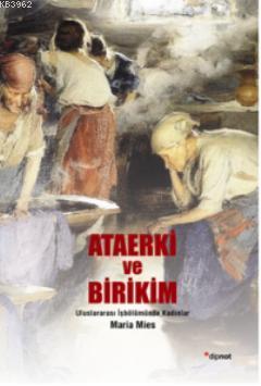 Ataerki ve Birikim