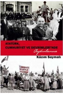 Atatürk, Cumhuriyet ve Devrimleri'nde Aydınlanma