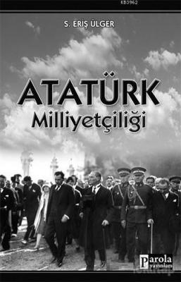 Atatürk Milliyetçiliği S. Eriş Ülger
