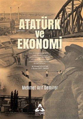 Atatürk ve Ekonomi Mehmet Arif Demirer