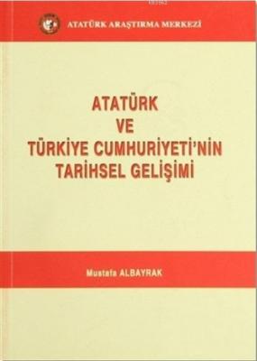 Atatürk ve Türkiye Cumhuriyeti'nin Tarihsel Gelişimi (CD) li Mustafa A