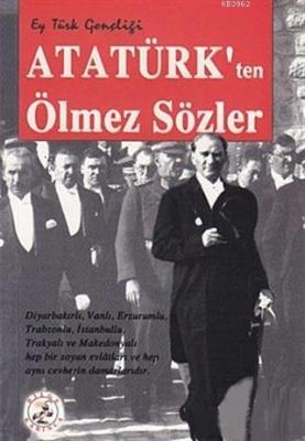 Atatürk'ten Ölmez Sözler Kolektif