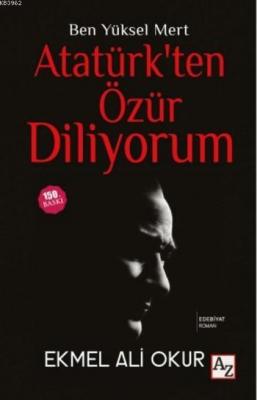 Atatürk'ten Özür Diliyorum