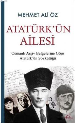 Atatürk'ün Ailesi Mehmet Ali Öz