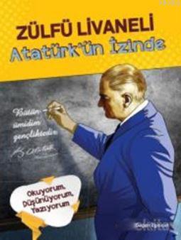 Atatürk'ün İzinde Zülfü Livaneli