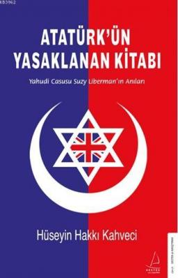 Atatürk'ün Yasaklanan Kitabı