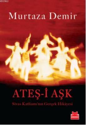 Ateş-İ Aşk