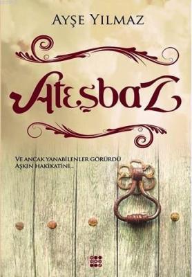 Ateşbaz Ayşe Yılmaz