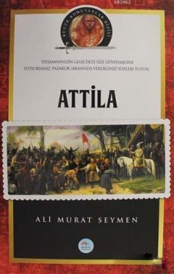 Atilla - Büyük Komutanlar Dizisi Ali Murat Seymen