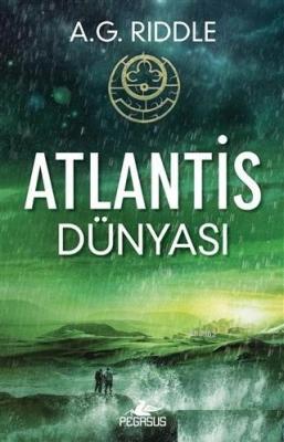 Atlantis Dünyası - Kökenin Gizemi 3 A. G. Rıddle