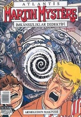 Atlantis Yeni Seri Sayı: 44 Armegedon Makinesi Martin Mystere İmkansız
