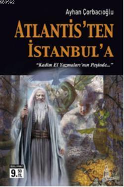 Atlantis'ten İstanbul'a (Cep Boy) Ayhan Çorbacıoğlu