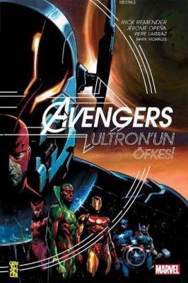 Avengers: Ultron'un Öfkesi Rick Remender