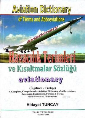 Aviation Dictionary of Terms and Abbreviation Hidayet Tuncay