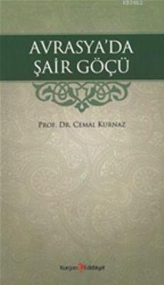 Avrasya'da Şair Göçü