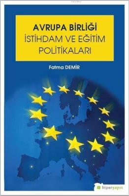 Avrupa Birliği İstihdam ve Eğitim Politikaları
