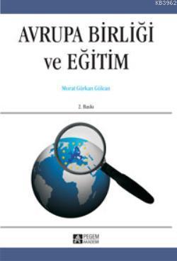 Avrupa Birliği ve Eğitim Murat Gürkan Gülcan