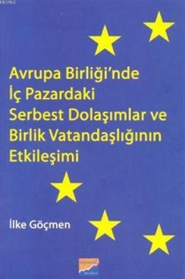 Avrupa Birliği'nde İç Pazardaki Serbest Dolaşımlar