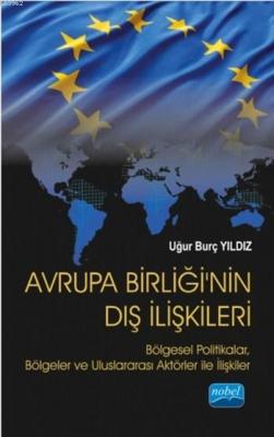 Avrupa Birliği'nin Dış İlişkileri Uğur Burç Yıldız