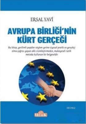 Avrupa Birliği'nin Kürt Gerçeği Ersal Yavi