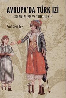 Avrupa'da Türk İzi Zeki Tez